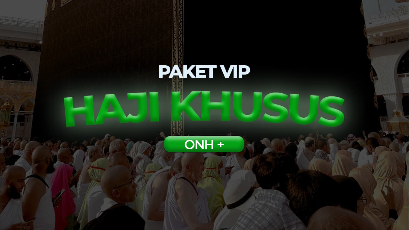 PAKET VIP! Haji Khusus Onh+ (Masa Tunggu 7-9 Tahun) 1